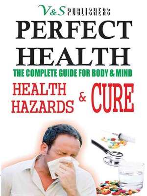 cover image of Perfect Health - Health Hazards & Cure